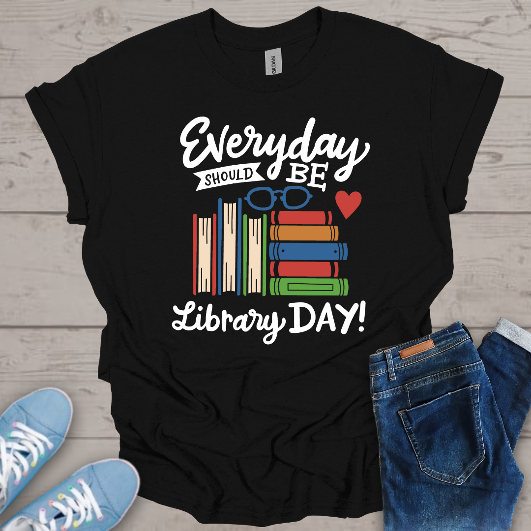 Everyday Should Be a Library Day