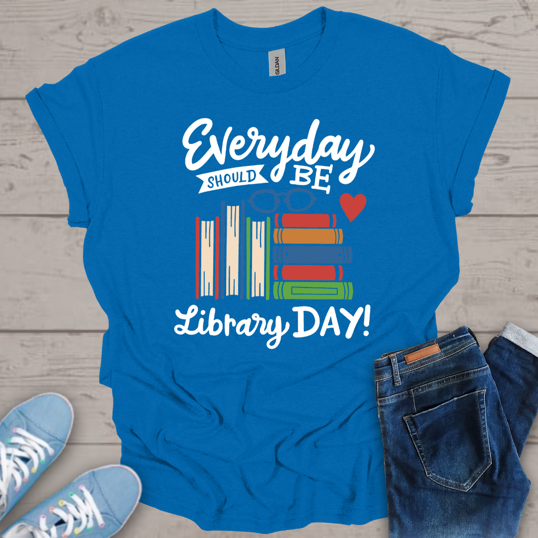 Everyday Should Be a Library Day