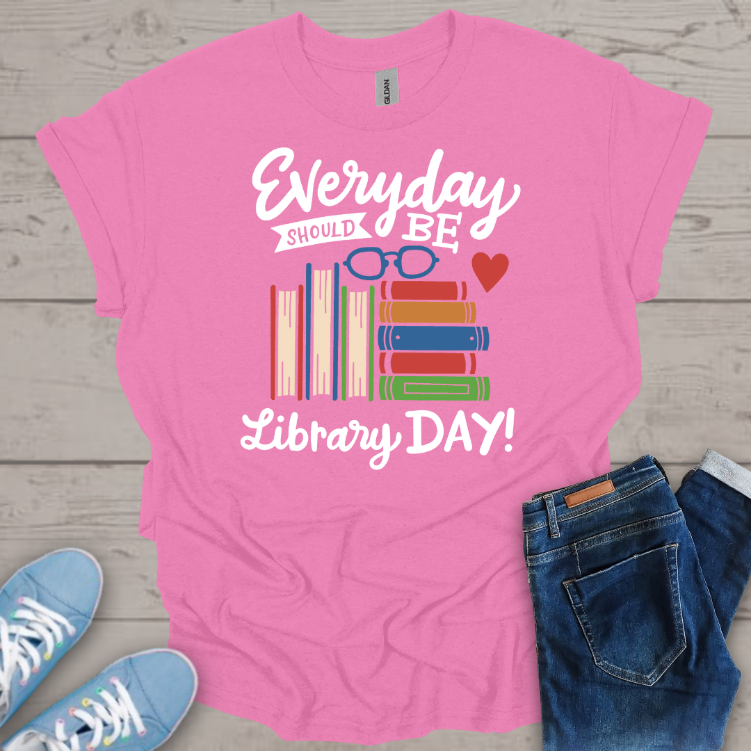 Everyday Should Be a Library Day